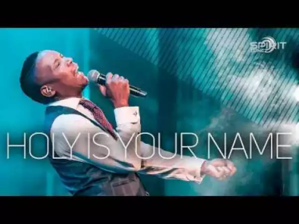 Neyi Zimu - Holy Is Your Name